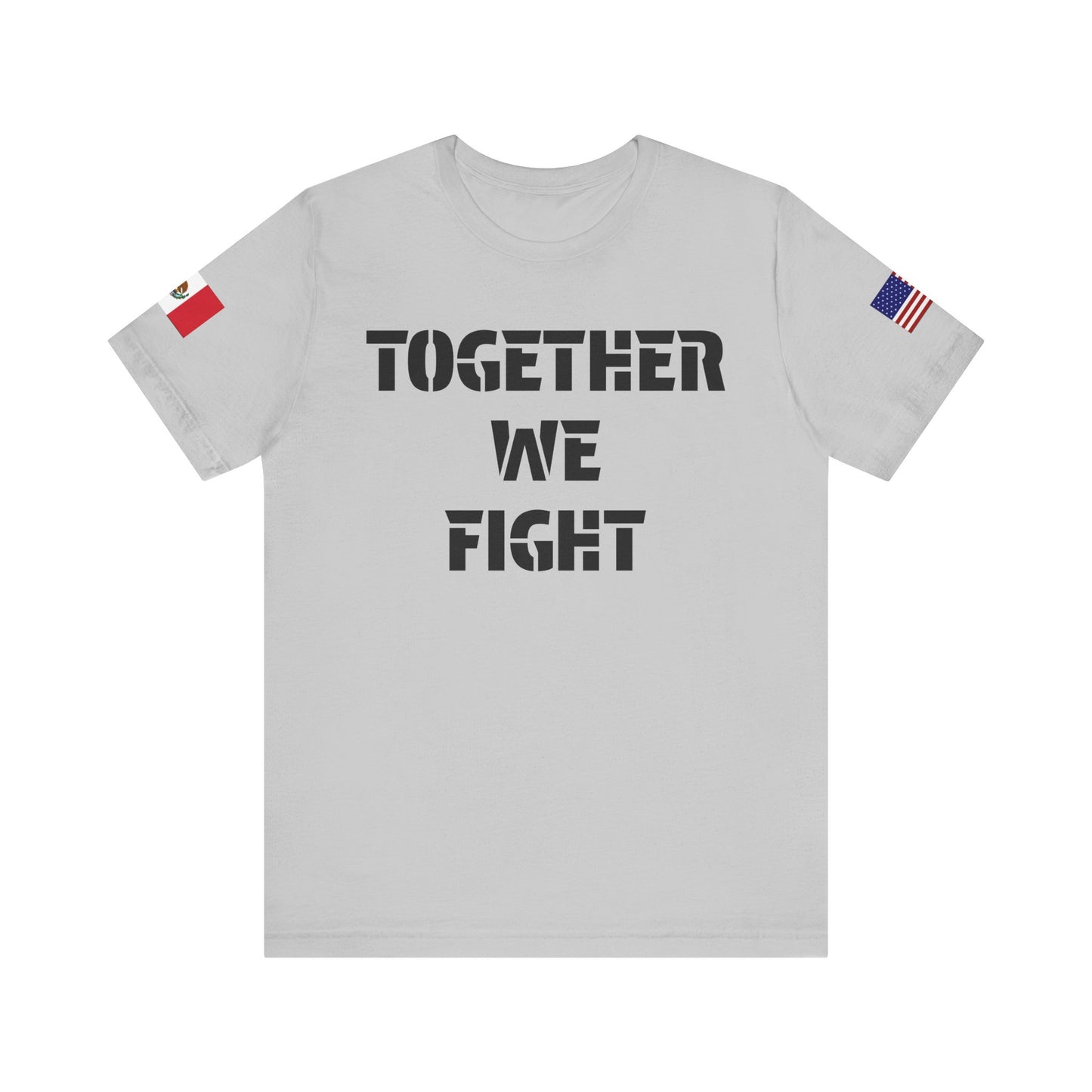 “Together We Fight”-Mexico & America Unity Design