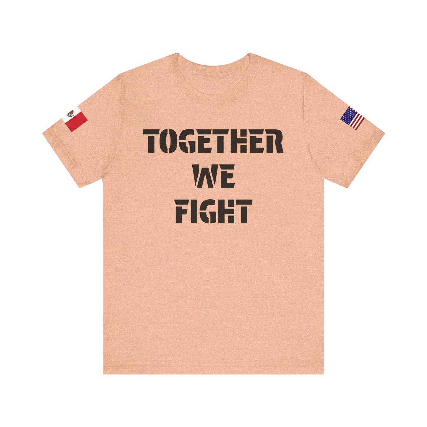 “Together We Fight”-Mexico & America Unity Design