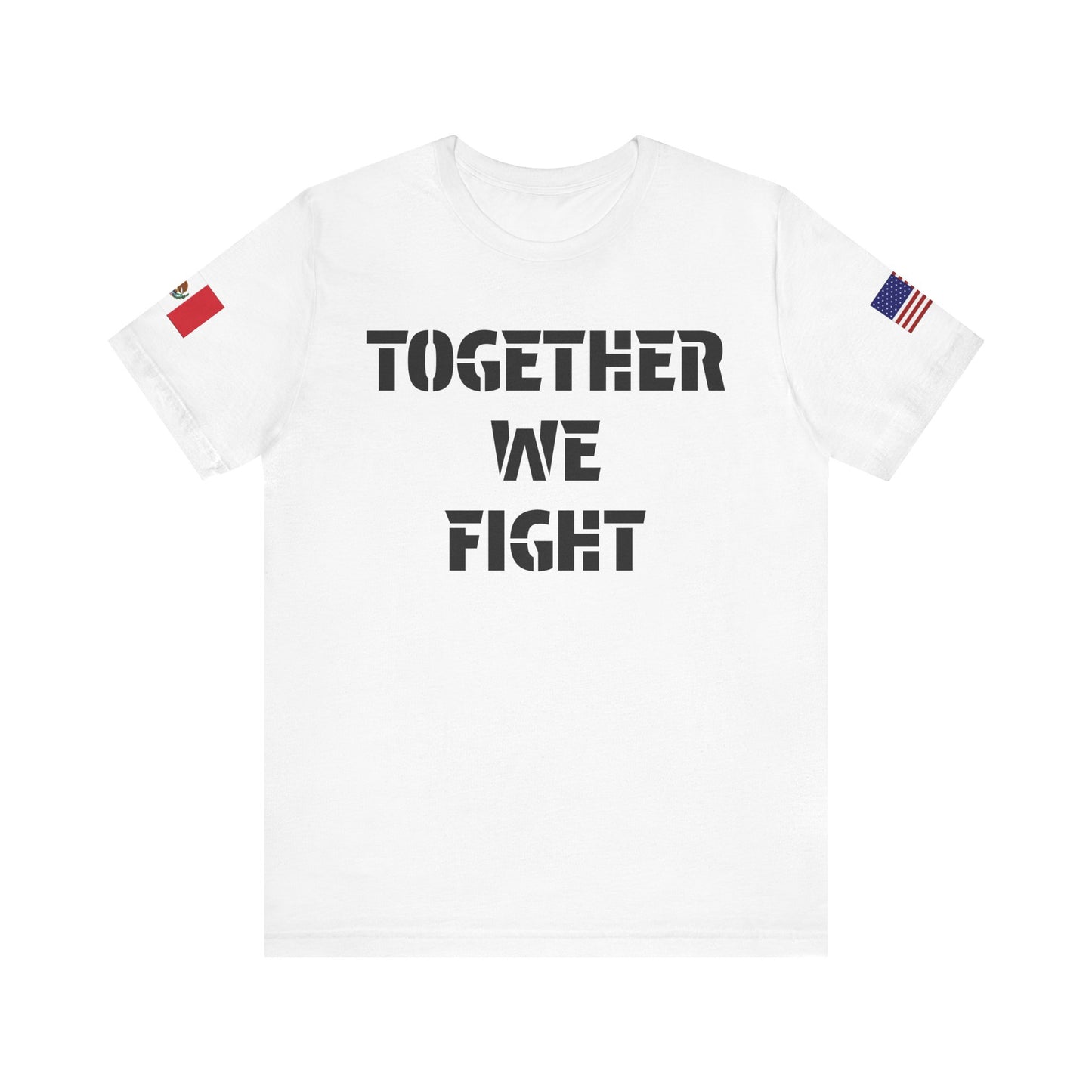 “Together We Fight”-Mexico & America Unity Design