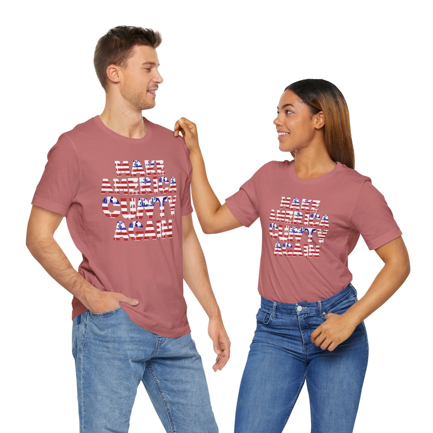 "MAKE AMERICA CUNTY AGAIN" Unisex Tee