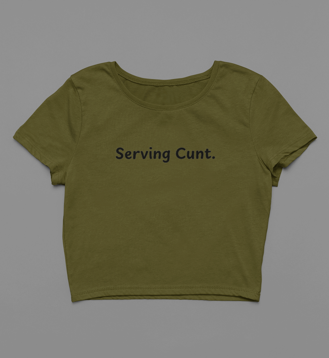 "Serving Cunt" Cropped Tee
