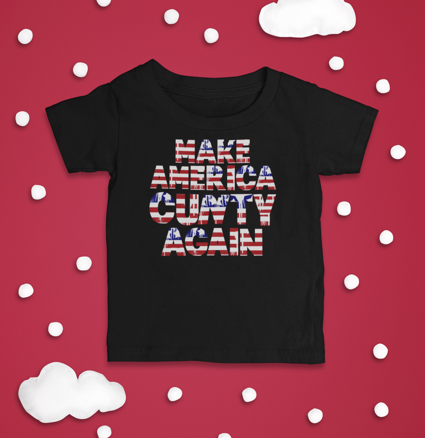 "Make America Cunty Again" Fitted Baby Tee