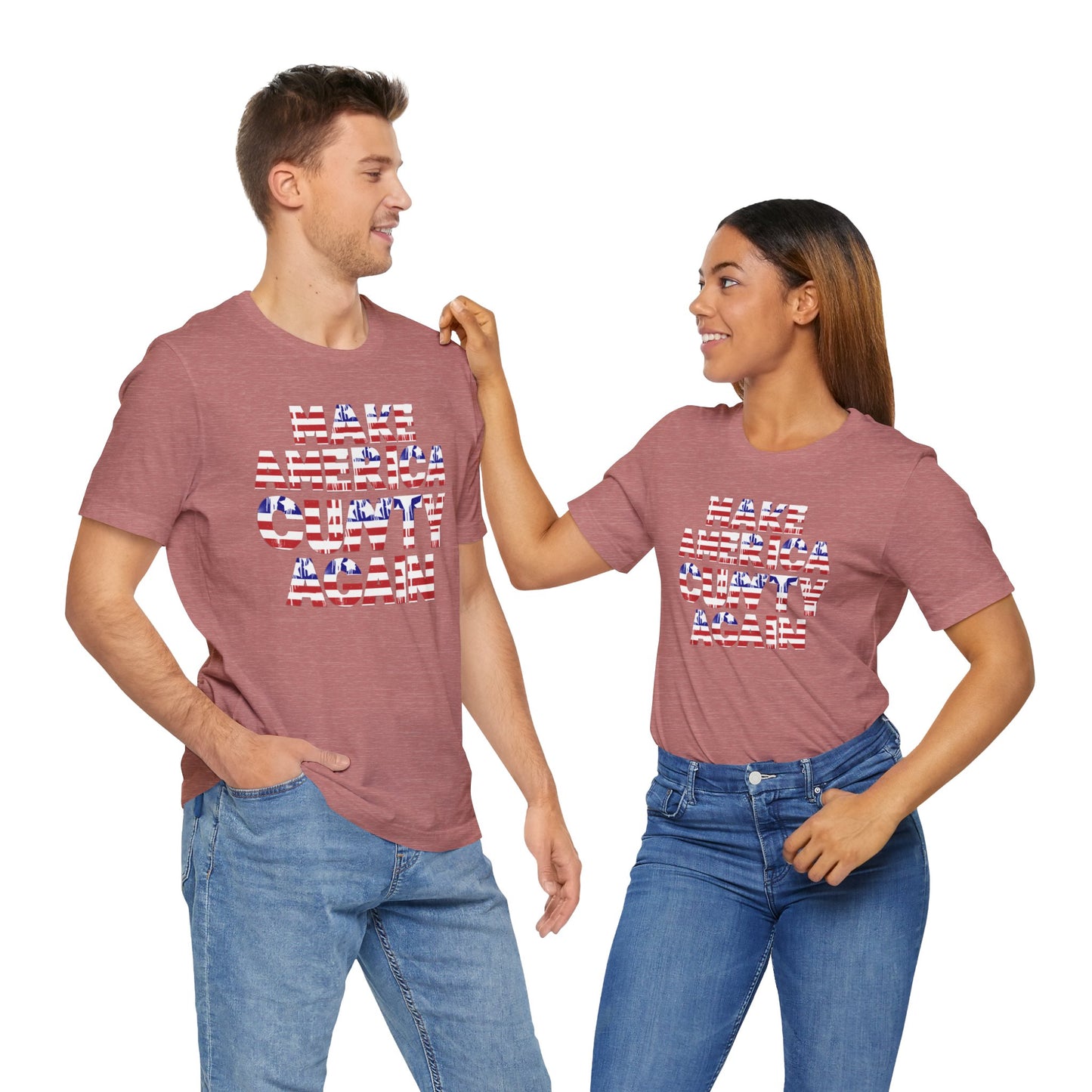 "MAKE AMERICA CUNTY AGAIN" Unisex Tee
