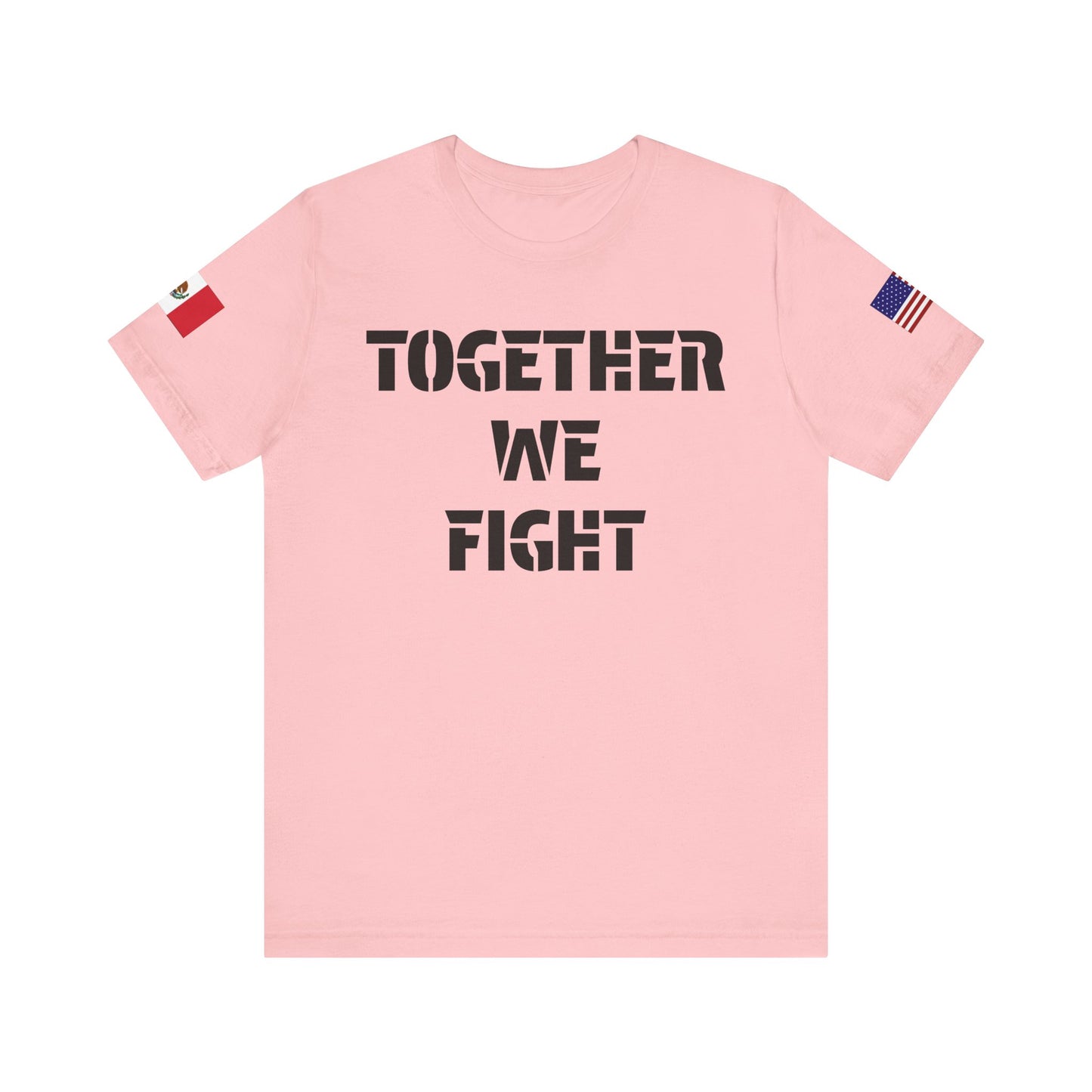 “Together We Fight”-Mexico & America Unity Design