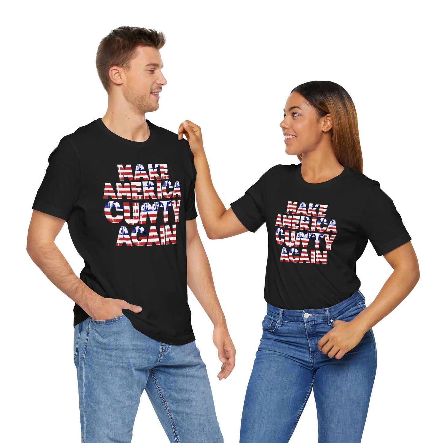 "MAKE AMERICA CUNTY AGAIN" Unisex Tee