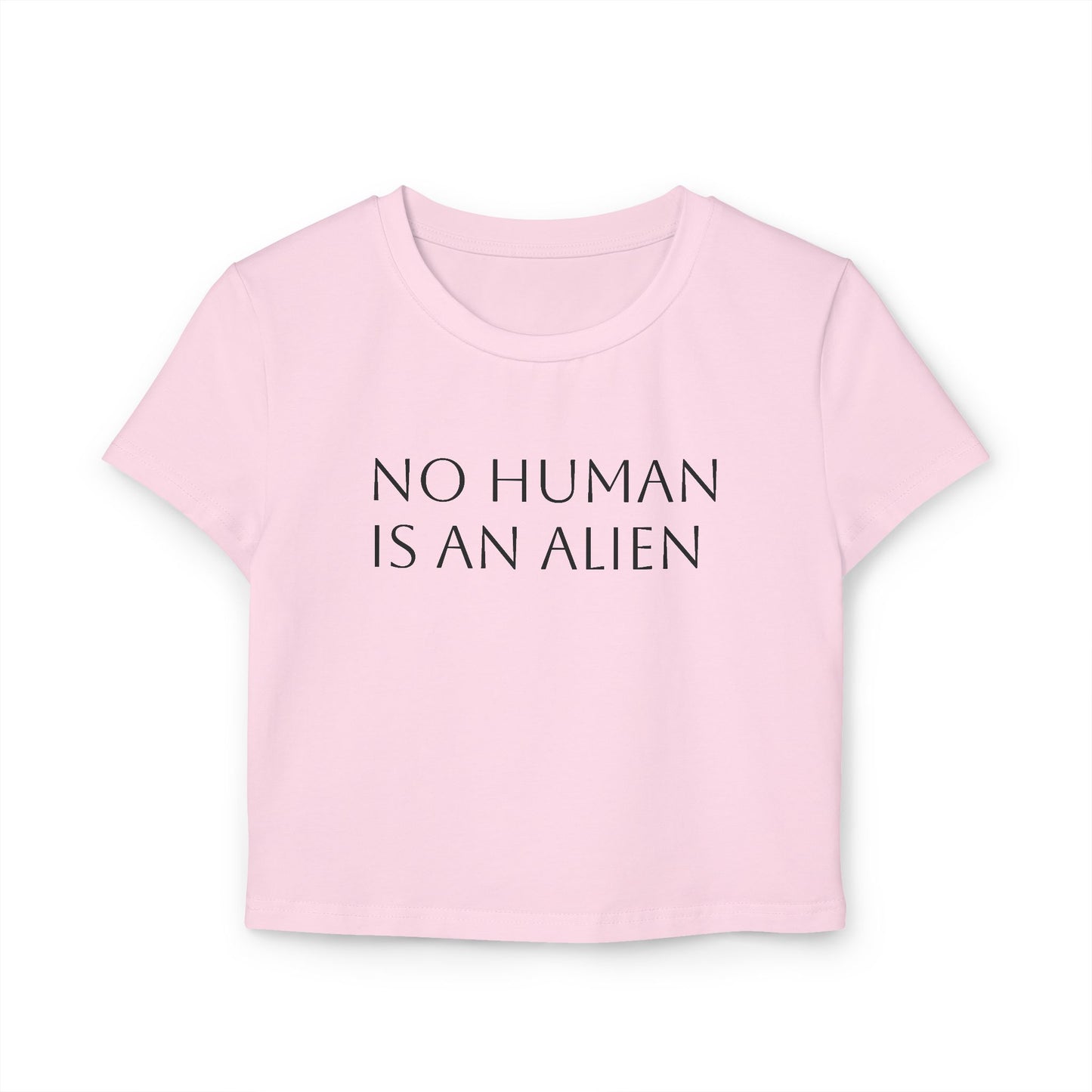 "No Human Is Alien" Baby Tee