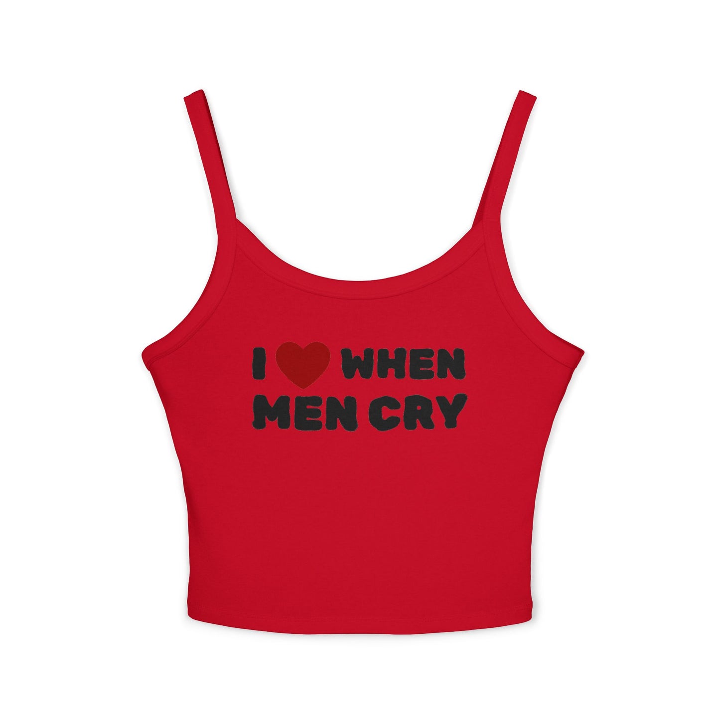 "I Love When Men Cry" Tank Top