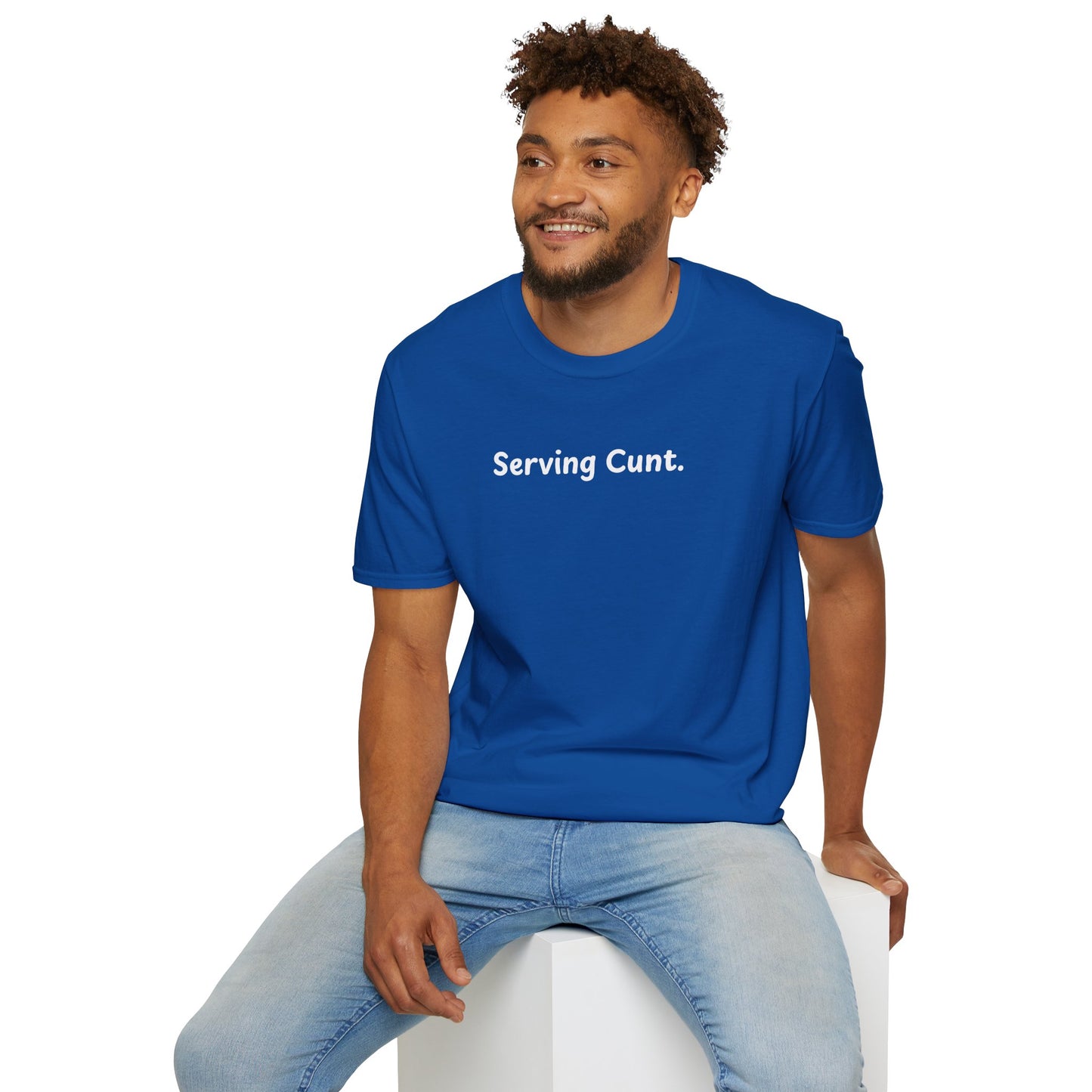 “Serving Cunt.” T-Shirt
