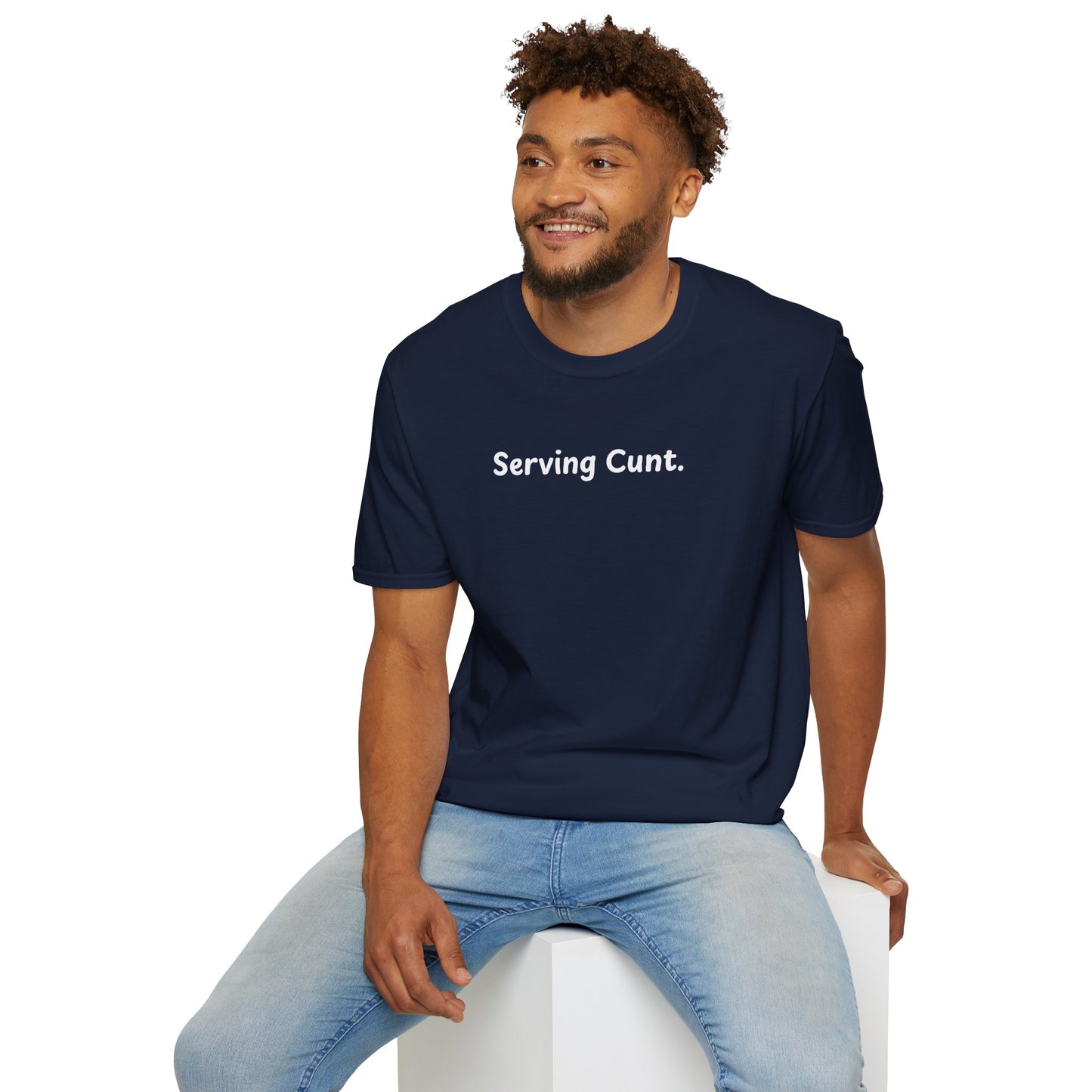 “Serving Cunt.” T-Shirt
