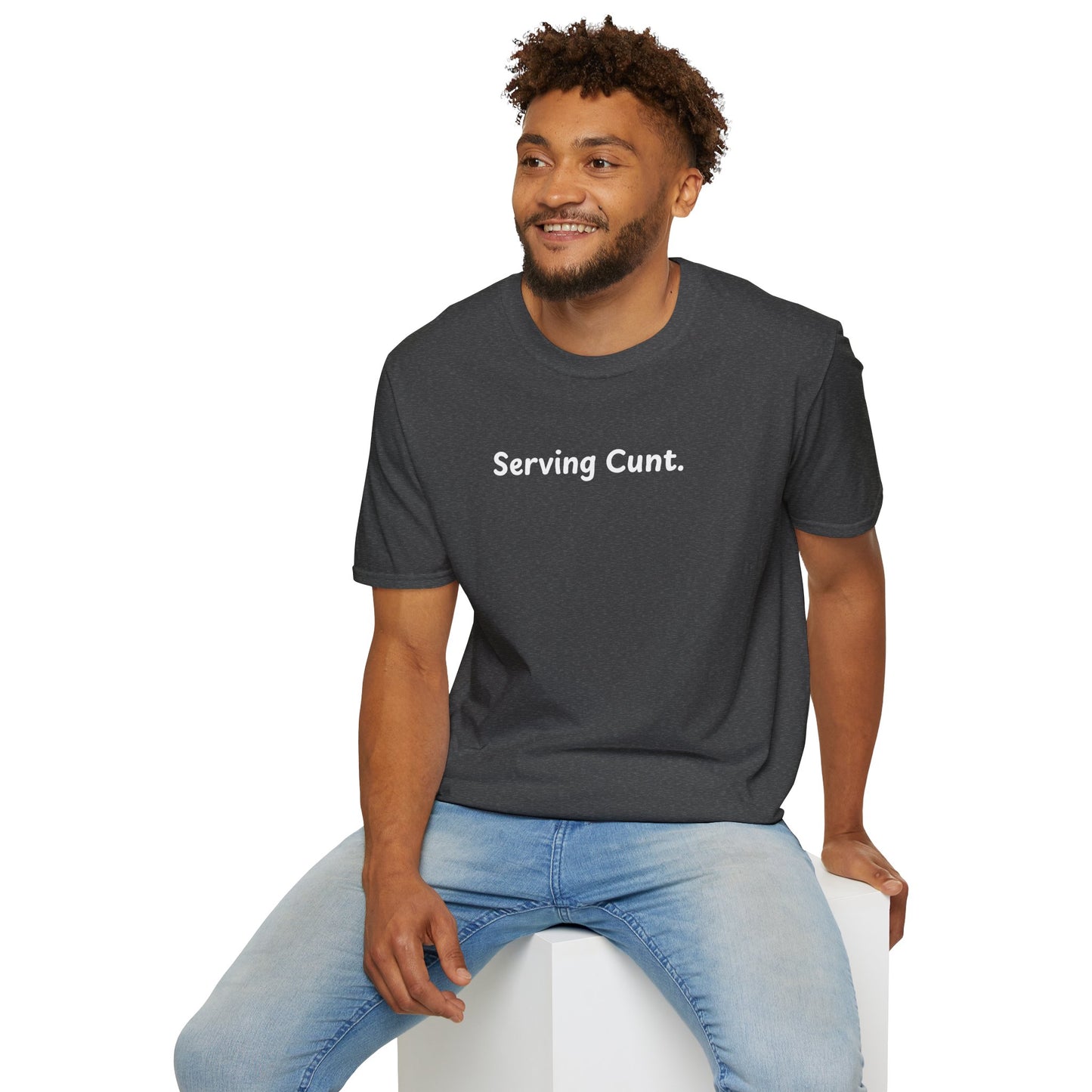 “Serving Cunt.” T-Shirt