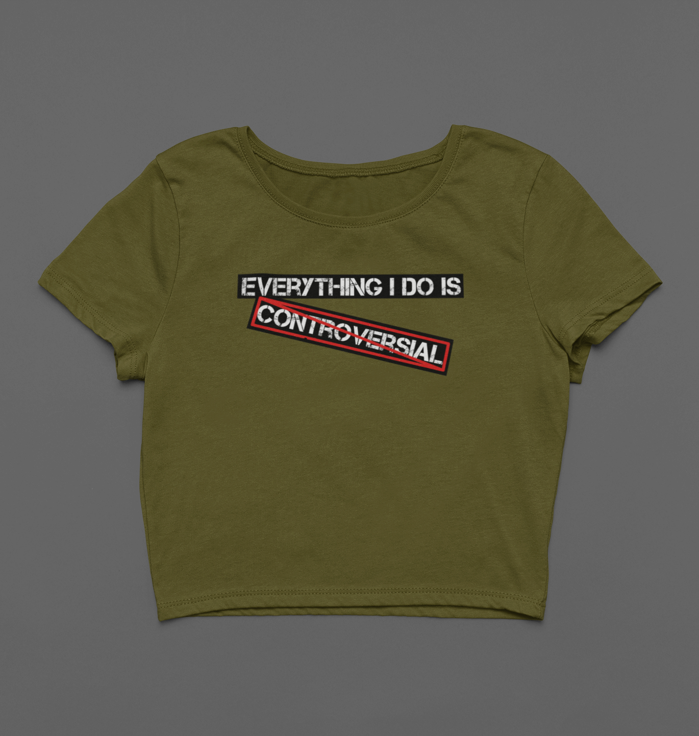 "Everything I Do Is Controversial" Cropped tee