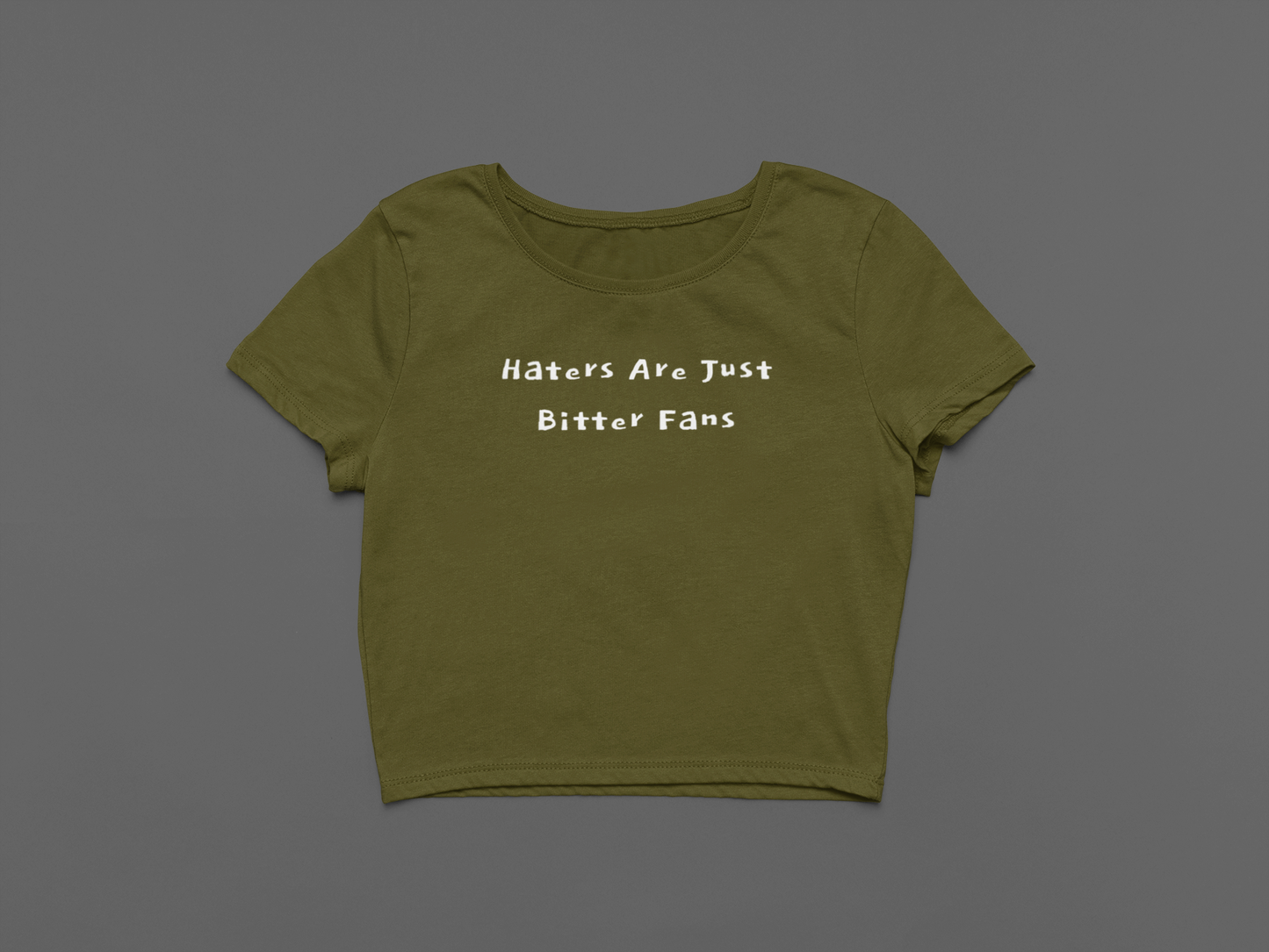 "Haters Are Just Bitter Fans" Cropped Tee