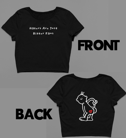 "Haters Are Just Bitter Fans" Cropped Tee