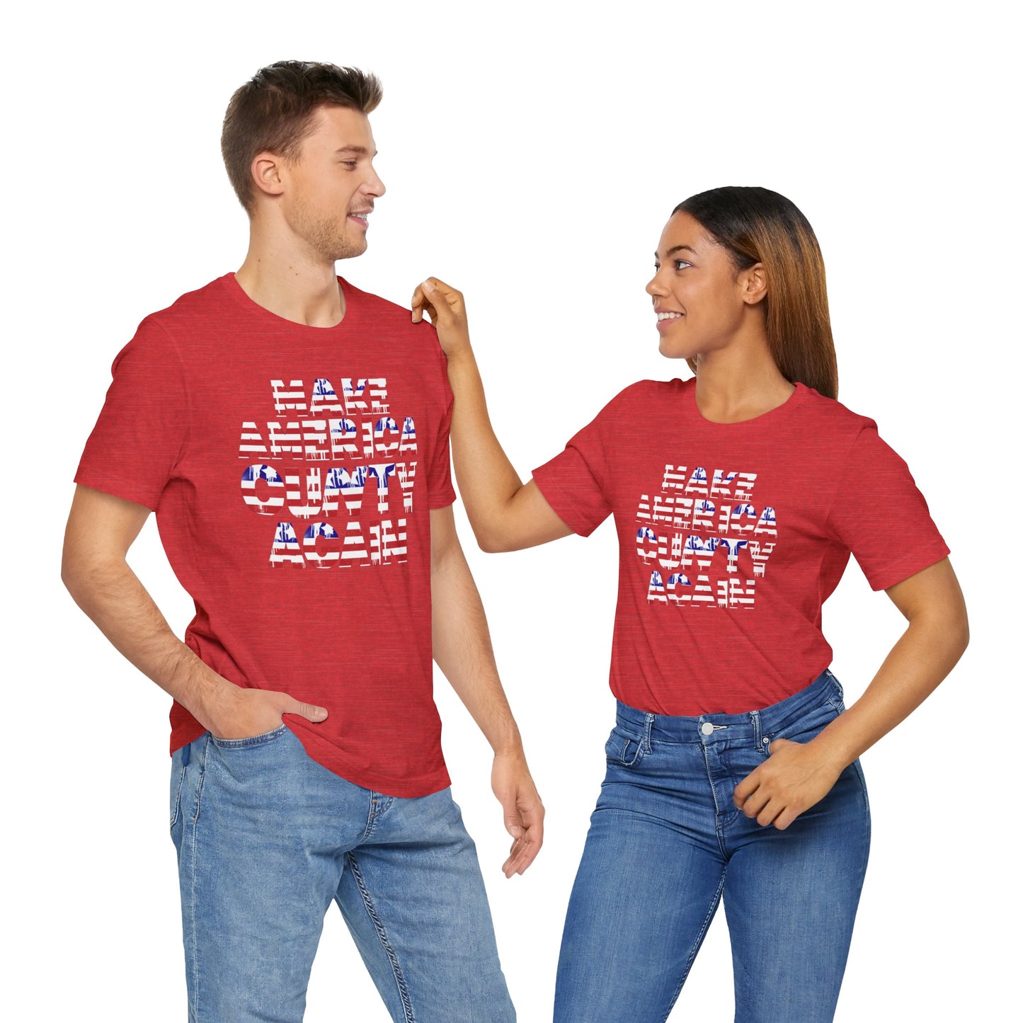 "MAKE AMERICA CUNTY AGAIN" Unisex Tee