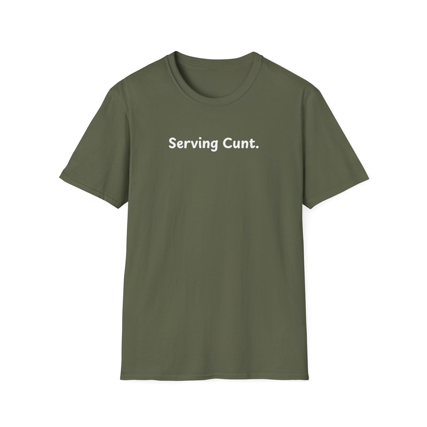 “Serving Cunt.” T-Shirt
