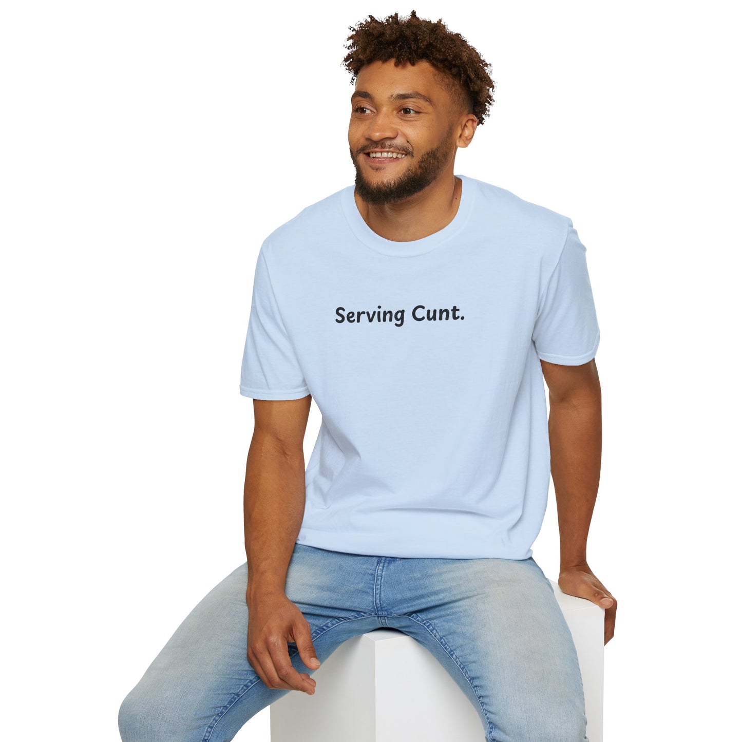 “Serving Cunt.” T-Shirt